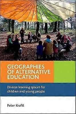 Geographies of Alternative Education