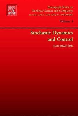 Stochastic Dynamics and Control