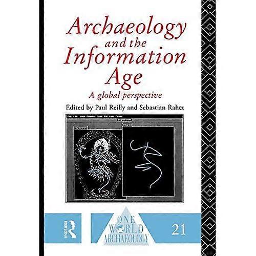 Archaeology and the Information Age