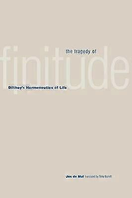 The Tragedy of Finitude