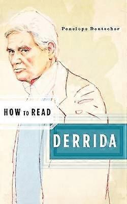 Cum se citește Derrida
