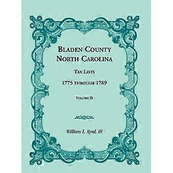Bladen County North Carolina Tax Lists 1775 through 1789 Volume II 2
