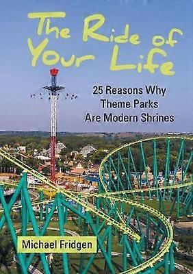 The Ride of Your Life