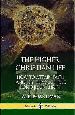 La Vida Cristiana Superior