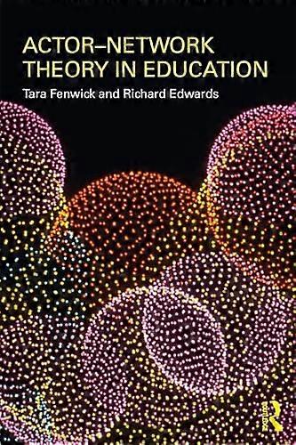 Actor Network Theory in Education