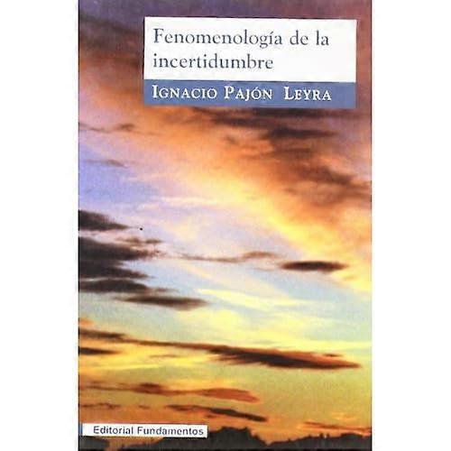Fenomenología de la incertidumbre
