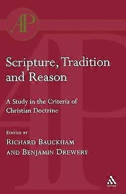 Scripture Tradition and Reason