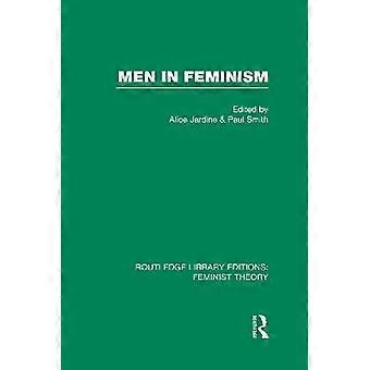 Les hommes dans le féminisme (RLE Feminist Theory)