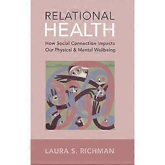 Saúde Relacional - Laura S. Richman
