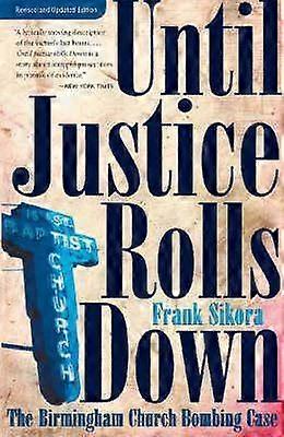 Until Justice Rolls Down