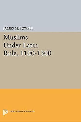 Muslims Under Latin Rule 1100 1300