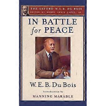I Kampen för fred (Oxford W. E. B. Du Bois): Berättelsen om min 83-årsdag