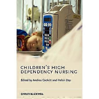 Kinder hohe Abhängigkeit Krankenpflege