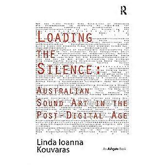 Loading the Silence: Australian Sound Art nell'era post-digitale