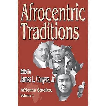 Afrozentrische Traditionen: Africana Studies, Band 1