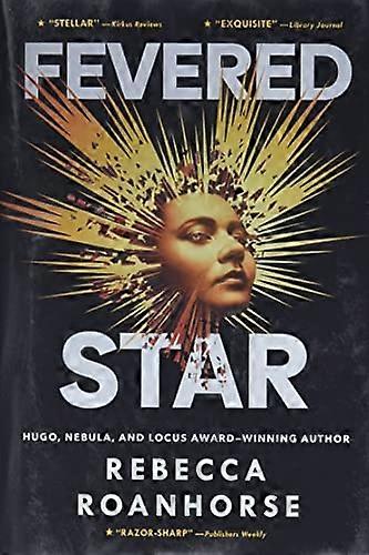 Fevered Star: Volume 2 (Between Earth and Sky)