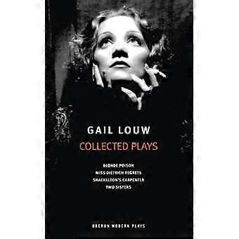 Gail Louw: Insamlade Play (Oberon moderna dramatiker)