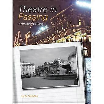 Theater am Rande: ein Foto-Tagebuch von Moskau
