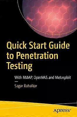 Quick Start Guide To Penetration Testing With Nmap Openvas And Metasploit - Sagar Rahalkar