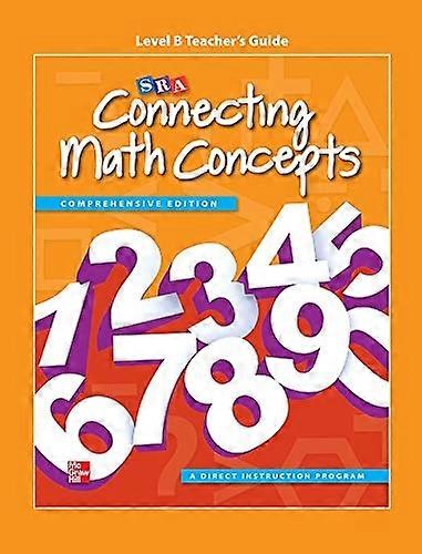 Connecting Math Concepts Level B, Additional Teacher's Guide (CONNECTING MATH CONCEPTS)