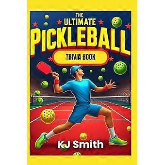 Das ultimative Pickleball-Quizbuch