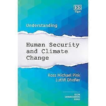 Understanding Human Security and Climate Change