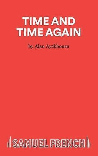 Time And Time Again - A Comedy - Alan Ayckbourn - Paperback - en Book