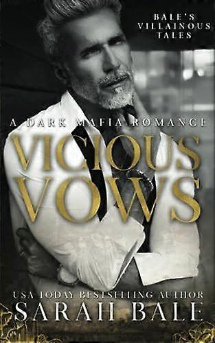 Vicious vows a dark mafia romance