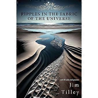Ripples in the Fabric of the Universe