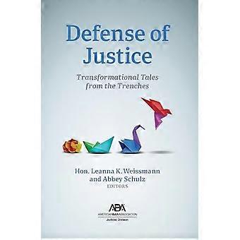 Défense de la justice : Récits transformateurs du terrain