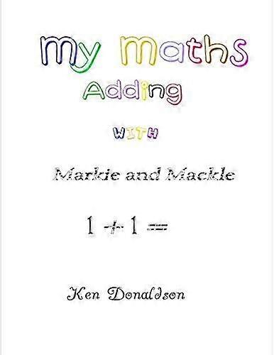 My maths with markie and mackle adding