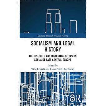 Socialismo e História do Direito: As Histórias e os Historiadores do Direito no Leste Socialista - Taylor & Francis Ltd - Brochura - Livro em Inglês - História