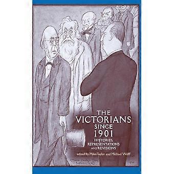 Os Vitorianos desde 1901: Histórias, Representações e Revisões - Manchester University Press - Brochura - Livro em Inglês - História