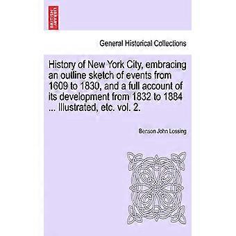 Geschichte der Stadt York: Ein Überblick über die Ereignisse von 1609 bis 1830 – Benson John Lossing – Taschenbuch – Englisches Buch – Geschichte