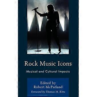 Rock Music Icons Musical And Cultural Impacts