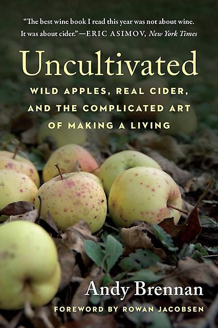 Uncultivated by Andy Brennan Paperback