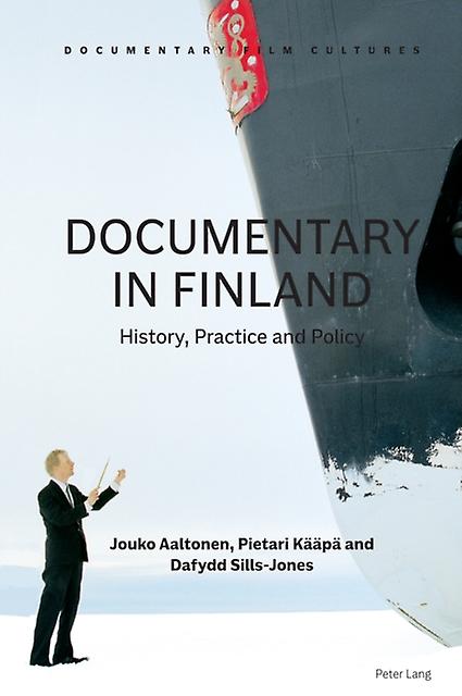 Documentary In Finland by Dafydd Sills-Jones Hardback Book