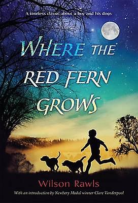 Where The Red Fern Grows by Wilson Rawls Paperback Book