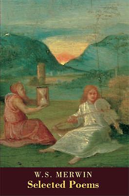 Selected Poems by W.S. Merwin Paperback Book