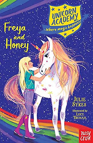 Unicorn Academy Freya And Honey by Julie Sykes Paperback Book