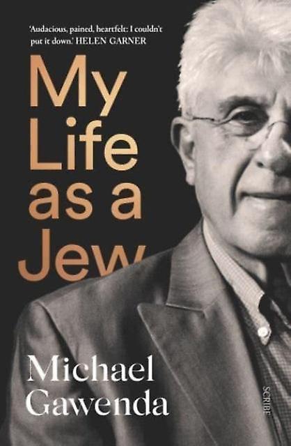 My Life As A Jew by Michael Gawenda Paperback