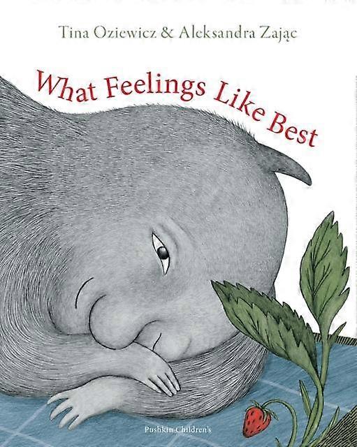 What Feelings Like Best by Tina Oziewicz Paperback Book
