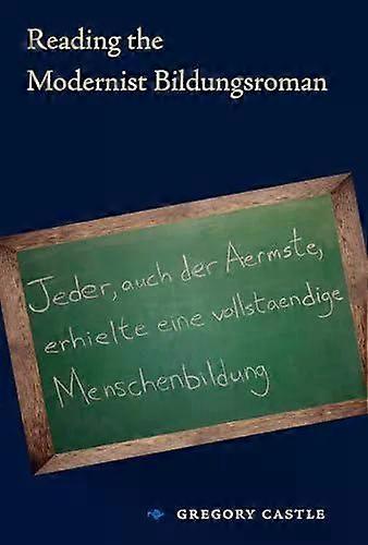 Reading The Modernist Bildungsroman