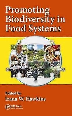 Promoting Biodiversity in Food Systems