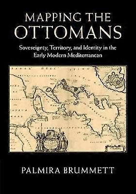 Mapping the Ottomans