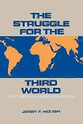 The Struggle for the Third World