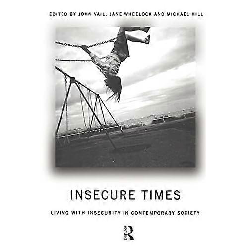 Insecure Times
