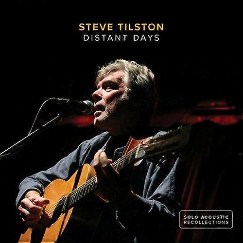 Steve Tilston Distant Days CD (2018) NEW