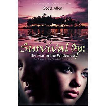 Survival Op Frygten i vildmarken Bog et i Survival Op serien