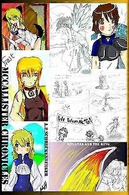 McCallister Chronicles Kouenza and the King